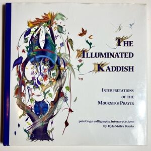Book: The Illuminated Kaddish: Interpretations of the Mourner's Prayer (Bolsta)